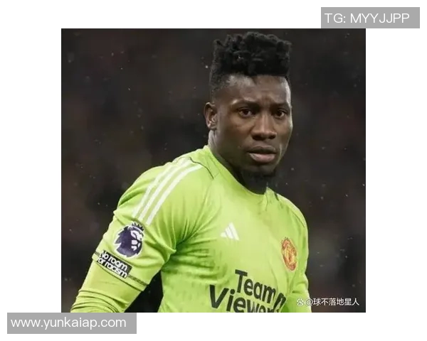 奥纳纳身价骤降至2000万欧元曼联两年前斥资5000万引进 奥纳纳身价骤降至2000万欧元曼联两年前斥资5000万引进