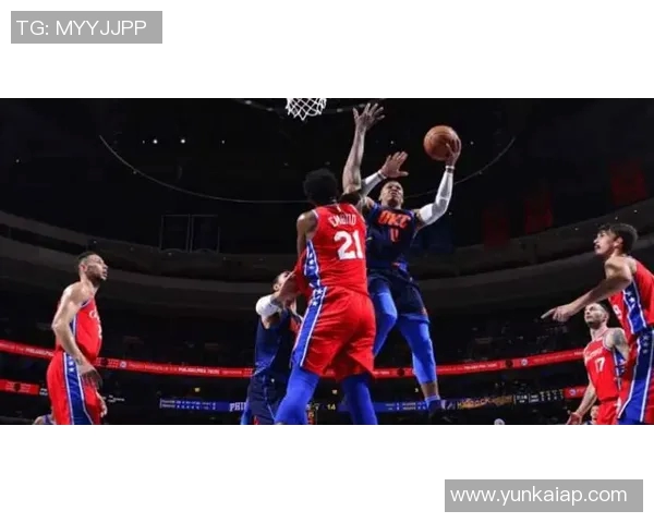 76人客场挑战雷霆恩比德因伤缺阵乔治有望复出助阵